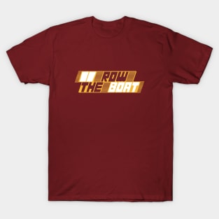 '23 Row the Boat T-Shirt